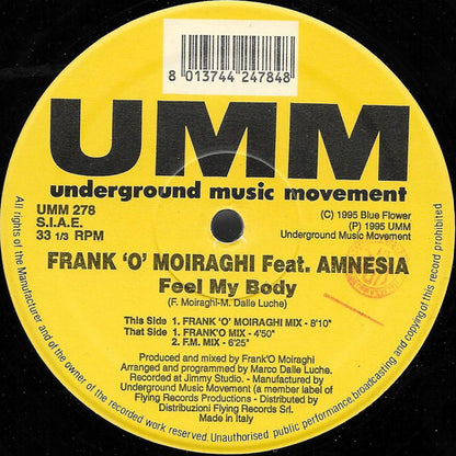 Frank 'O' Moiraghi* Feat. Amnesia (5) : Feel My Body (12")