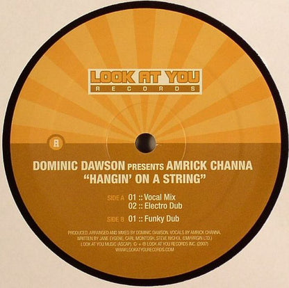 Dominic Dawson Presents Amrick Channa : Hangin On A String (12")