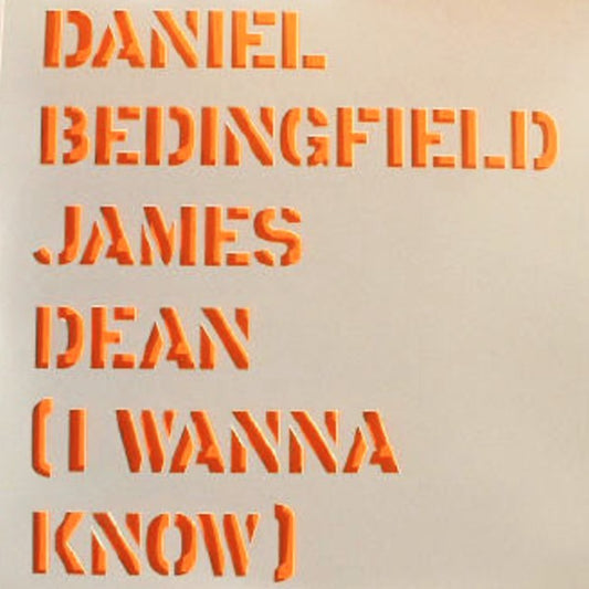 Daniel Bedingfield : James Dean (I Wanna Know) (ATFC Remixes) (12", Promo)
