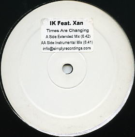 Ian Knowles Feat. Xan : Times Are Changing (12", W/Lbl, Sti)