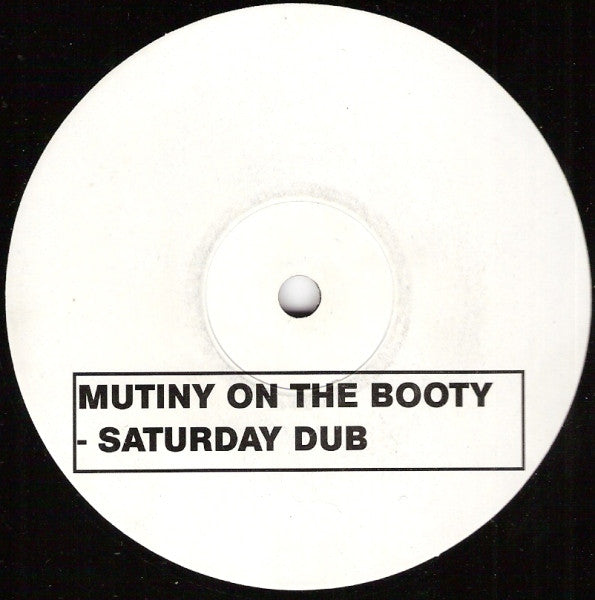 Mutiny : On The Booty (Saturday Dub) (12", Etch, Promo, W/Lbl)