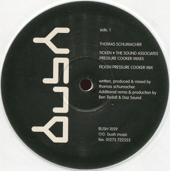 Thomas Schumacher : Ficken (The Sound Associates Pressure Cooker Mixes) (12", Whi)