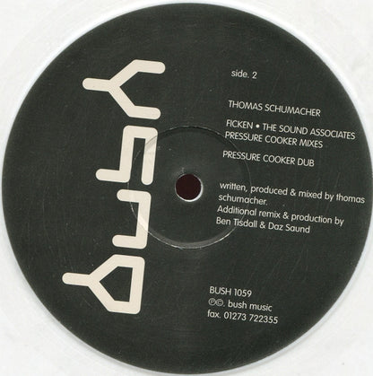 Thomas Schumacher : Ficken (The Sound Associates Pressure Cooker Mixes) (12", Whi)