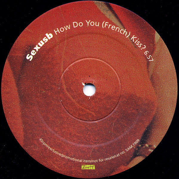 Sexus : How Do You Kiss? (Advance Copy Two) (12", Promo)
