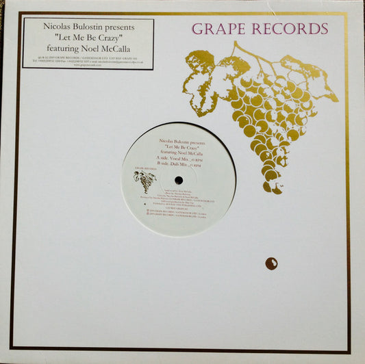 Nicolas Bulostin Featuring Noel McCalla : Let Me Be Crazy (12")