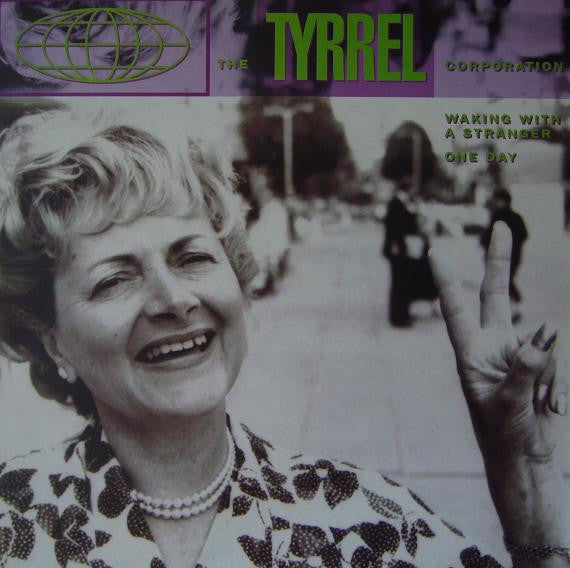 The Tyrrel Corporation : Waking With A Stranger / One Day (12", Single)