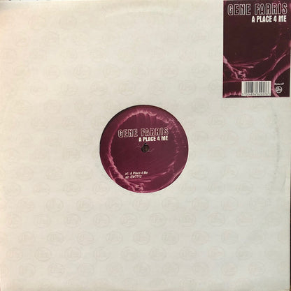 Gene Farris : A Place 4 Me (12")