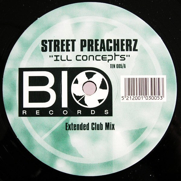 The Street Preacherz : Ill Concepts (12")