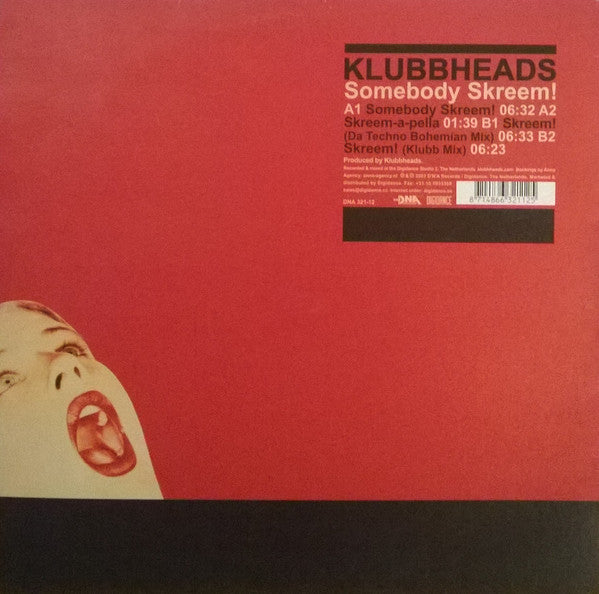 Klubbheads : Somebody Skreem! (12")