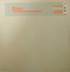 Basco : Can't Get Enough / Rok Da Fonky Beat (12")