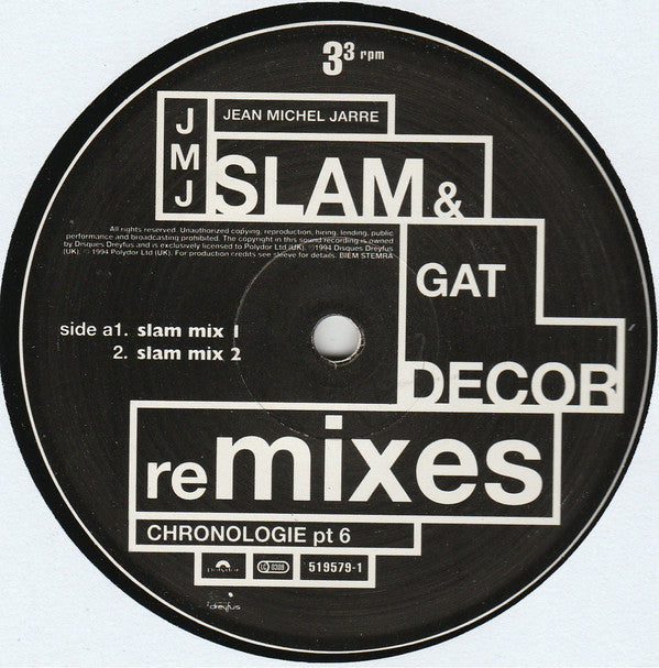 Jean-Michel Jarre : Chronologie Part 6 (Slam & Gat Decor Remixes) (12")