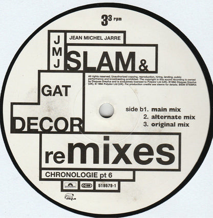 Jean-Michel Jarre : Chronologie Part 6 (Slam & Gat Decor Remixes) (12")