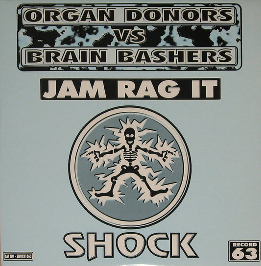 Organ Donors vs Brain Bashers : Jam Rag It (12")