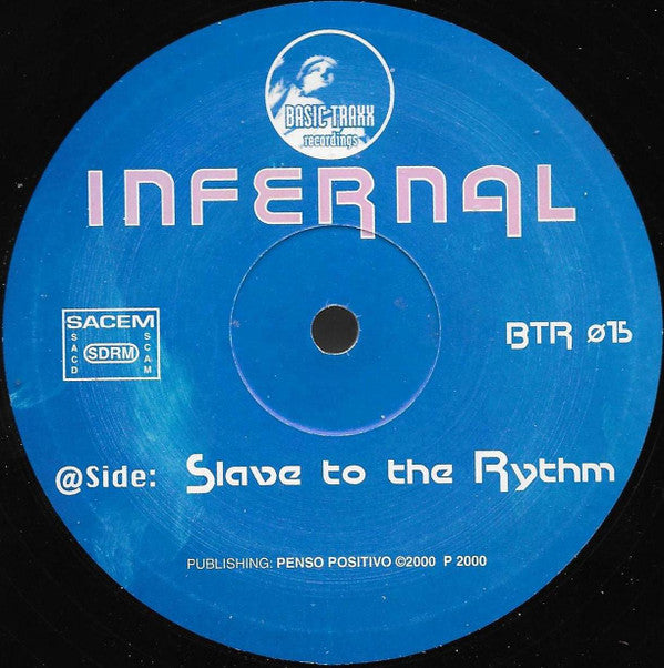 Infernal (2) : Slave To The Rythm (12")