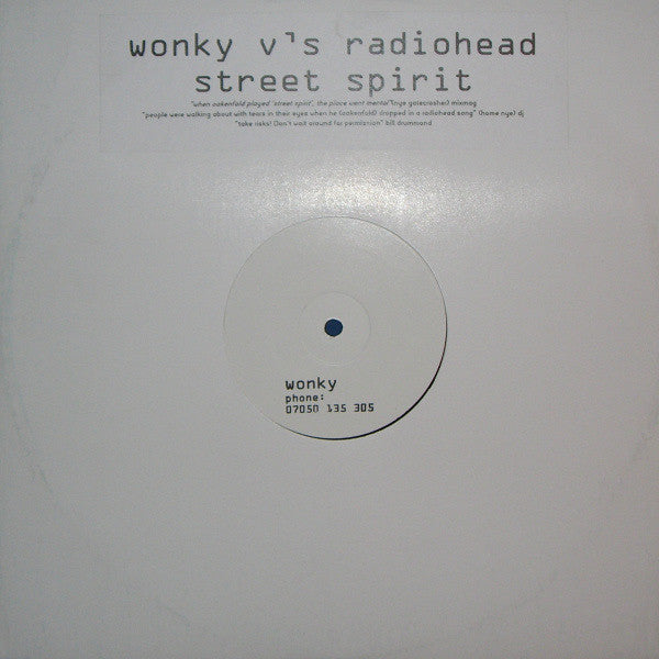 Wonky vs. Radiohead : Street Spirit (12", S/Sided, Unofficial, W/Lbl)