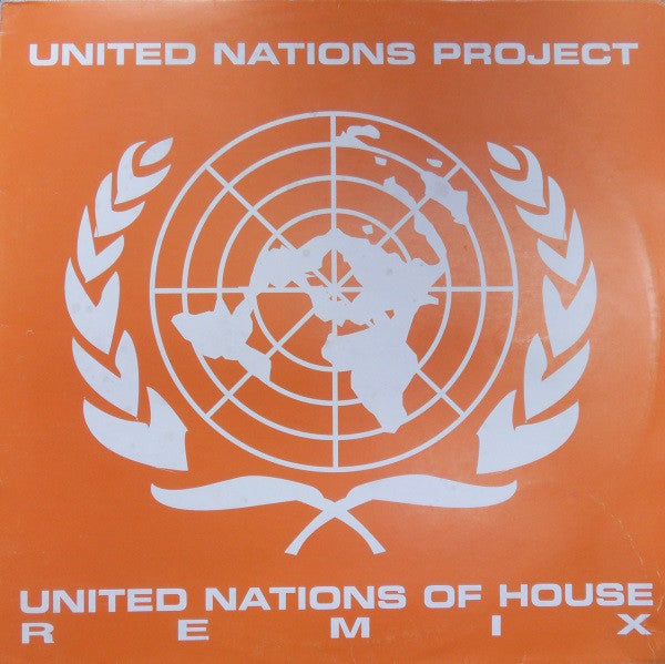 United Nations Project : United Nations Of House (Remix) (12")