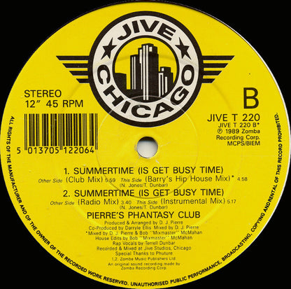Pierre's Phantasy Club* : Summertime (Is Get Busy Time) (12")