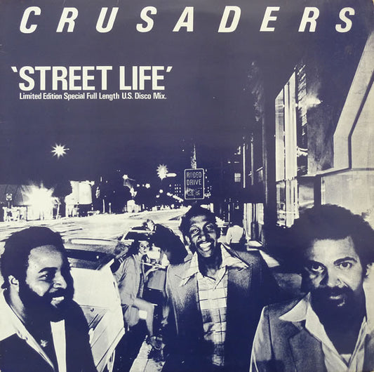 The Crusaders : Street Life (Special Full Length U.S. Disco Mix) (12", Single, Ltd, RE, Blu)