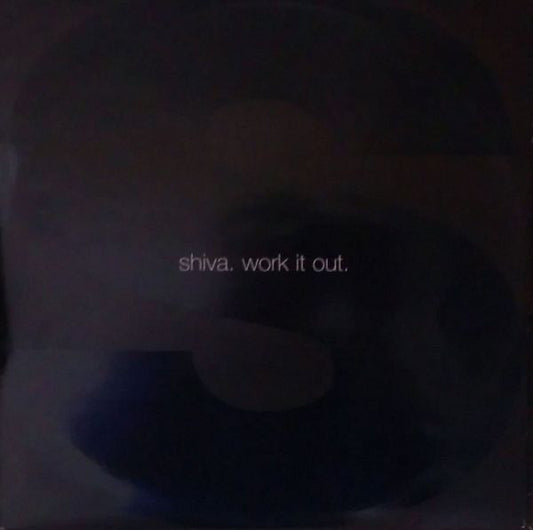 Shiva : Work It Out (12")
