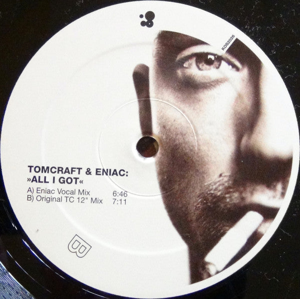 Tomcraft & Eniac : All I Got (12")