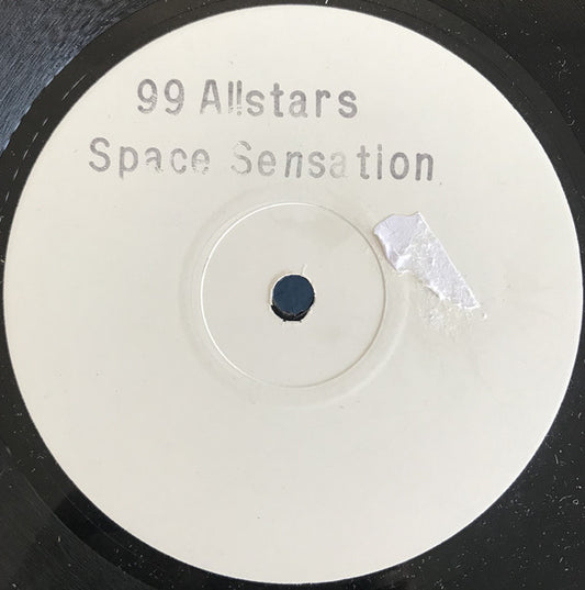 99 Allstars : Space Sensation (12", Promo, W/Lbl)