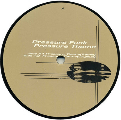 Pressure Funk : Pressure Theme (12")