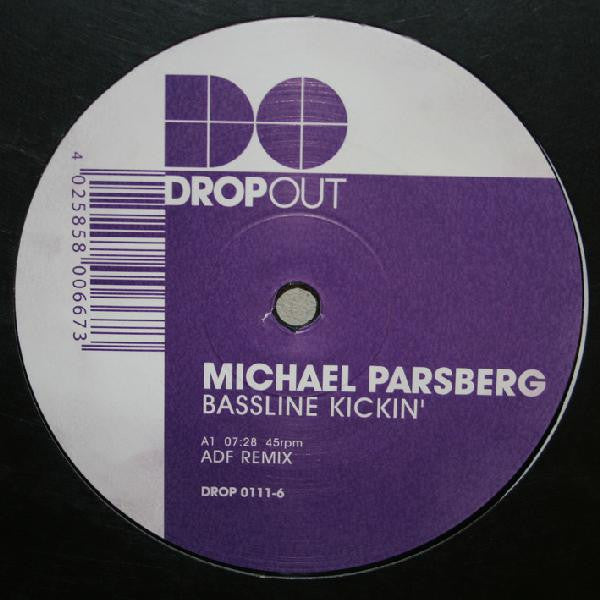 Michael Parsberg : Bassline Kickin' (12")