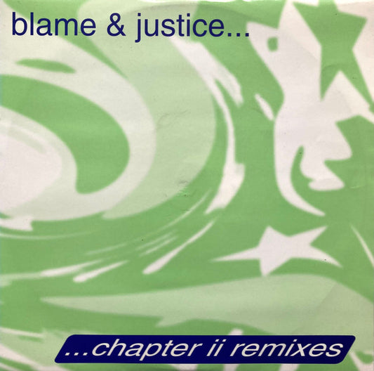 Blame & Justice : Chapter II (Remixes) (10")