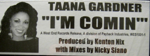 Taana Gardner : I'm Comin' (12")