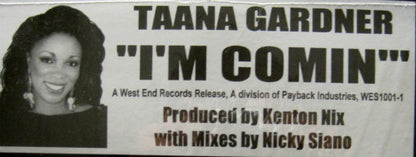 Taana Gardner : I'm Comin' (12")