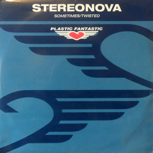 Stereonova : Sometimes / Twisted (12")