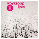 Röyksopp : Eple (12")