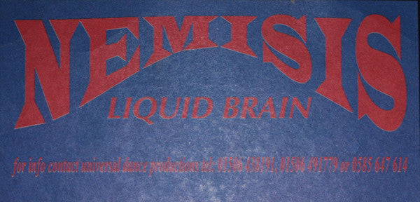Nemisis : Liquid Brain (12")