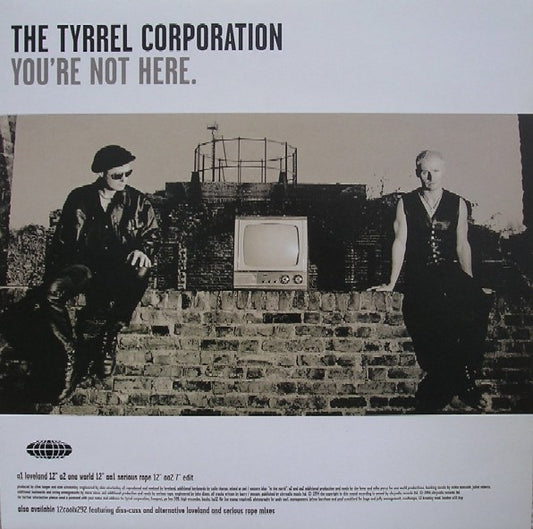 The Tyrrel Corporation : You're Not Here (12", Single)