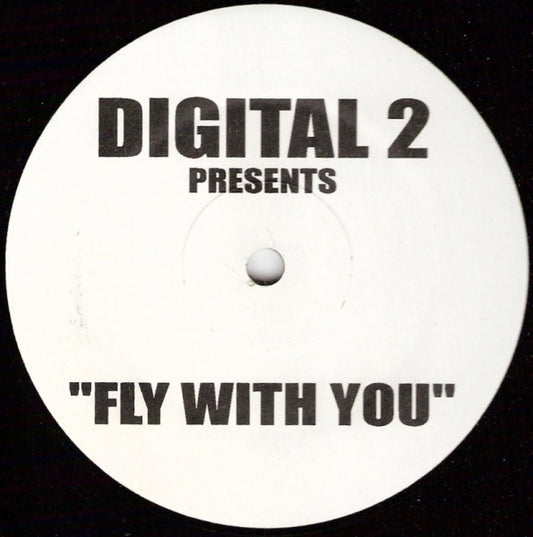 Digital 2 : Fly With You (12", Unofficial)