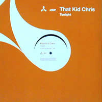 That Kid Chris : Tonight (12")