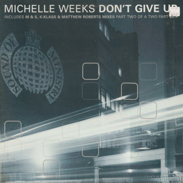 Michelle Weeks : Don't Give Up (12", 2/2)