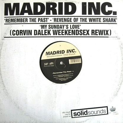 Madrid Inc. : Remember The Past (12")