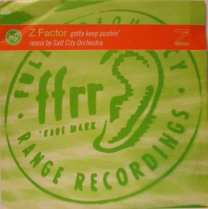 Z Factor : Gotta Keep Pushin' (12")