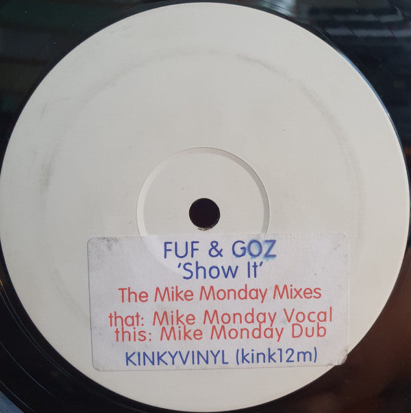 Fuf & Goz : Show It (12", Promo, W/Lbl)