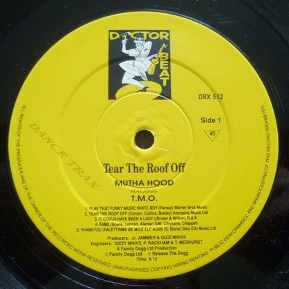 Mutha Hood Featuring T.M.O. : Tear The Roof Off (12", Mixed)