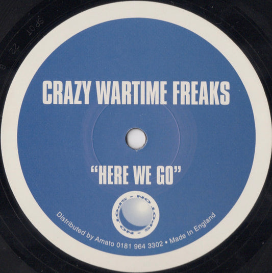 Crazy Wartime Freaks : Here We Go (12", Ltd, Promo)
