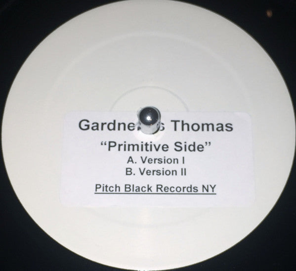 Gardner & Thomas : Primitive Side (12", W/Lbl, Sti)