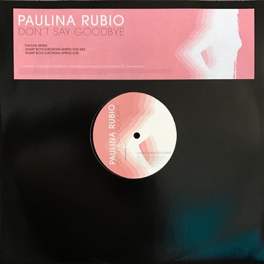 Paulina Rubio : Don't Say Goodbye (12", Promo)