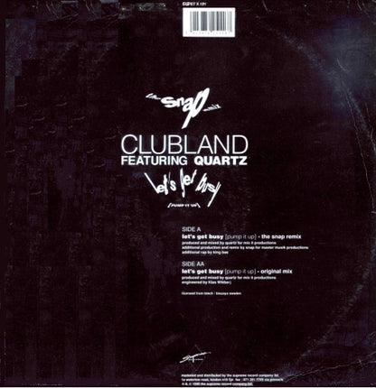 Clubland Featuring Quartz (2) : Let's Get Busy (Pump It Up) (The Snap Remix) (12")
