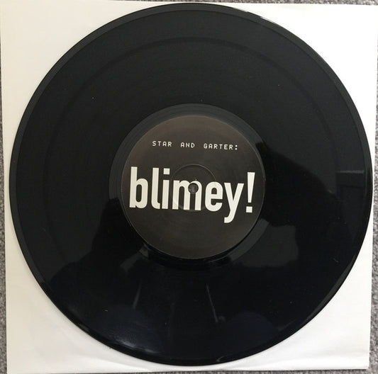 Star 'n' Garta : Blimey! (10", S/Sided, Promo)
