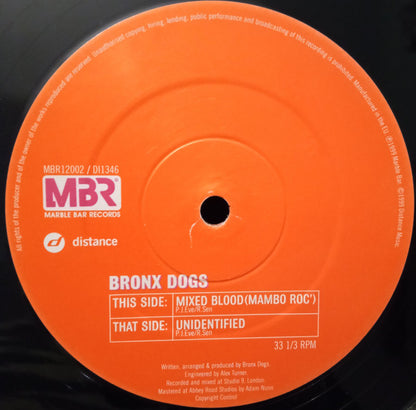 Bronx Dogs : Mixed Blood (Mambo Roc) / Unidentified (12")