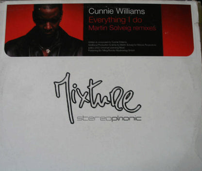 Cunnie Williams : Everything I Do (Martin Solveig Remixes) (12")