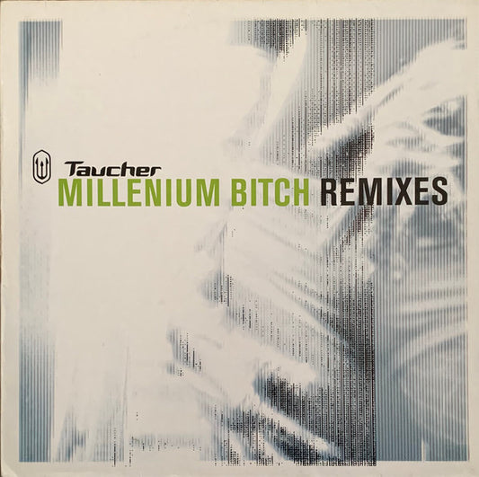 Taucher : Millenium Bitch (Remixes) (12", Single)