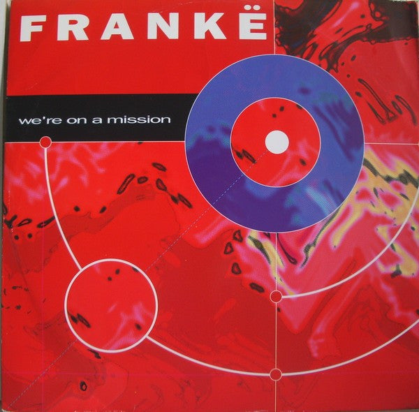 Frankë* : We're On A Mission (12")